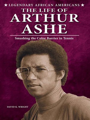 cover image of The Life of Arthur Ashe